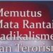 Selamatkan Generasi Muda dari Penyebaran Paham Radikal dan Terorisme