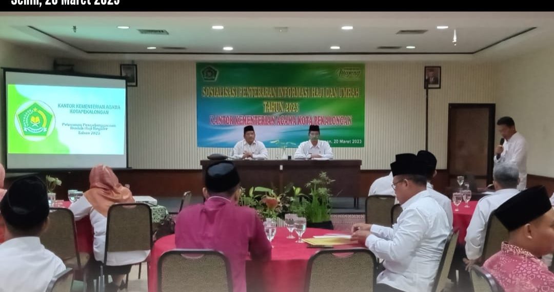 Sosialisasi Penyebaran Informasi Pelaksanaan Haji dan Umrah Tahun 1444 H/2023 M
